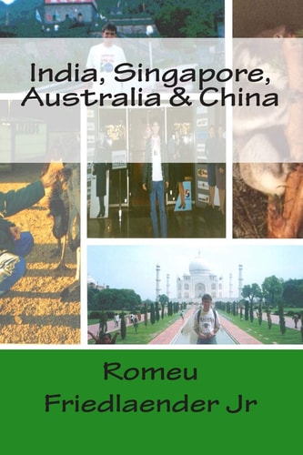 India, Singapore, Australia and China