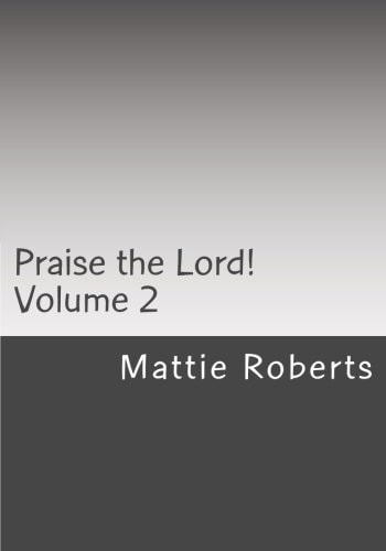 Praise the Lord! Volume 2