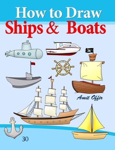 How to Draw Ships and Boats Drawing Books for Beginners