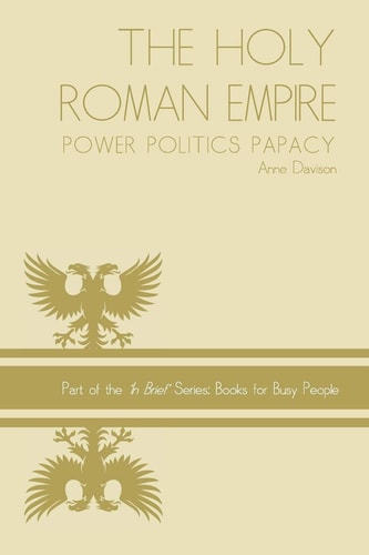 Holy Roman Empire Power Politics Papacy