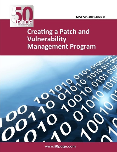 Creating a Patch and Vulnerability Management Program