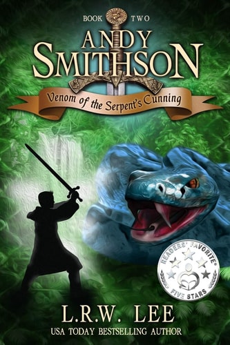 Venom of the Serpent's Cunning (Book Two) Children's Epic Fantasy Book for Kids with a Villianous Serpent, Snakes, Reptiles & Serpents