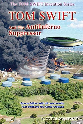 Tom Swift and the AntiInferno Suppressor