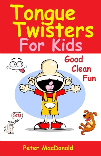 Tongue Twisters for Kids Best Joke Book for Kids Volume 3