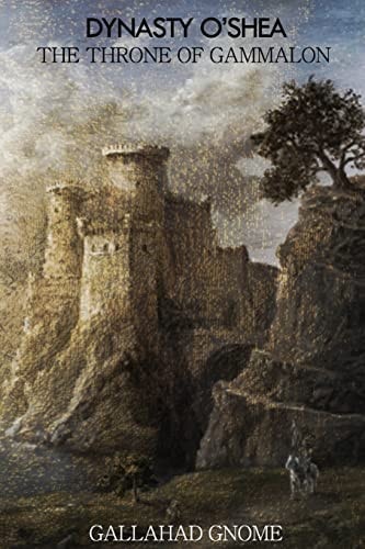 Dynasty O'Shea The Throne of Gammalon