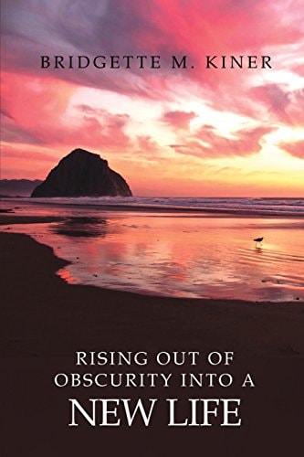 Rising Out of Obscurity Into a New Life