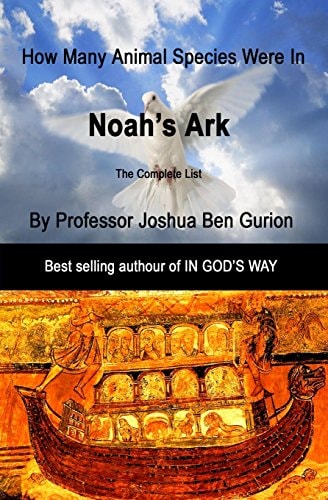 Noah's Ark How Many Animal Species Were in the Ark