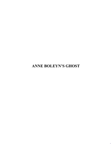 Anne Boleyn's Ghost