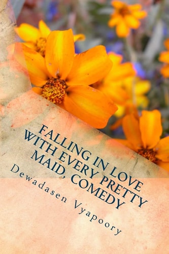 Falling in Love With Every Pretty Maid, Comedy
