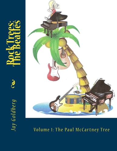 Rock Trees The Beatles: Volume 1: The Paul McCartney Tree