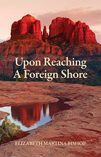 Upon Reaching a Foreign Shore