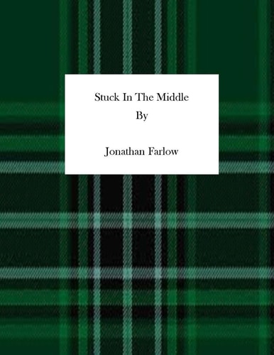 Stuck In The Middle