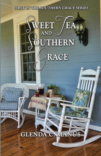 Sweet Tea and Southern Grace