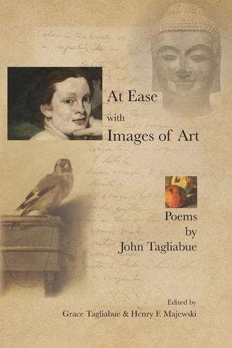 At Ease with Images of Art Poems by John Tagliabue