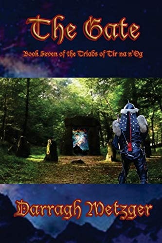 The Gate Book Seven of the Triads of Tir Na N'Og