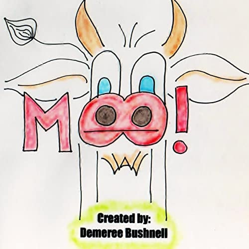 Moo!