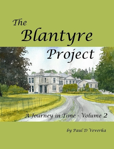 The Blantyre Project A Journey in Time - Volume 2
