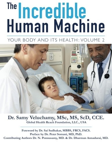 The Incredible Human Machine, Volume 2 Your Body and Its Health