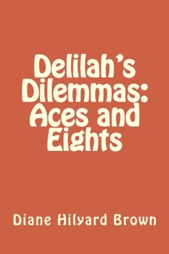 Delilah's Dilemmas Aces and Eights