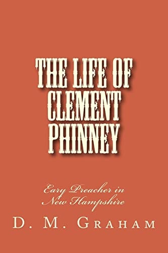 The Life of Clement Phinney