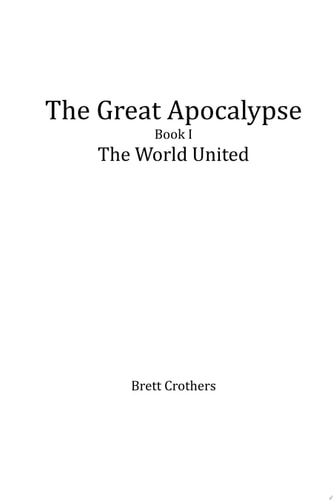 The Great Apocalypse The World United