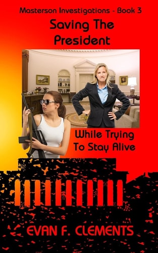 Saving The President : While Trying To Stay Alive