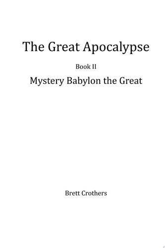 The Great Apocalypse Mystery Babylon the Great