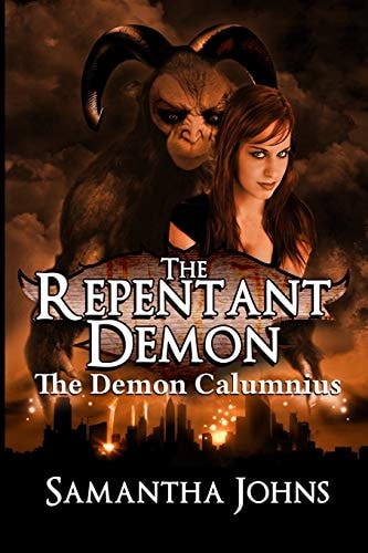 The Repentant Demon, Book1 The Demon Calumnius