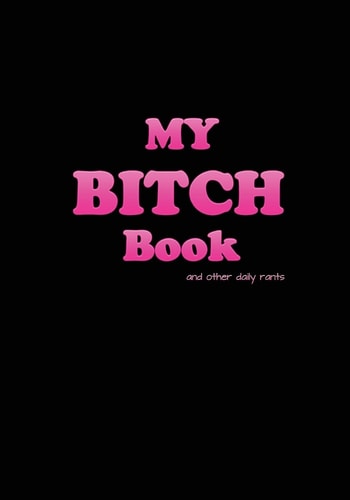 My Bitch Book (black Cover)