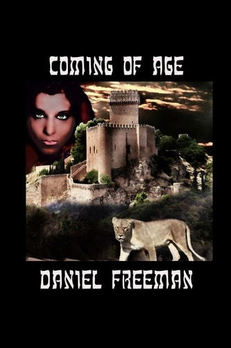 Coming of Age Book 1 of the Dark Horse Chronicles