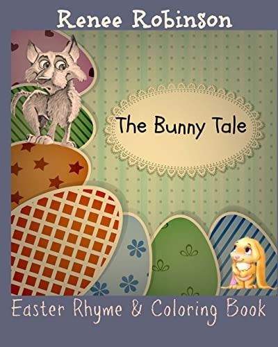 The Bunny Tale An Easter Rhyming Story