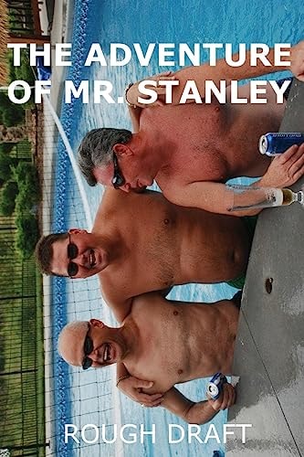 The Adventure of Mr. Stanley