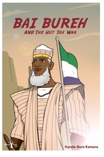 Bai Bureh and the Hut Tax War