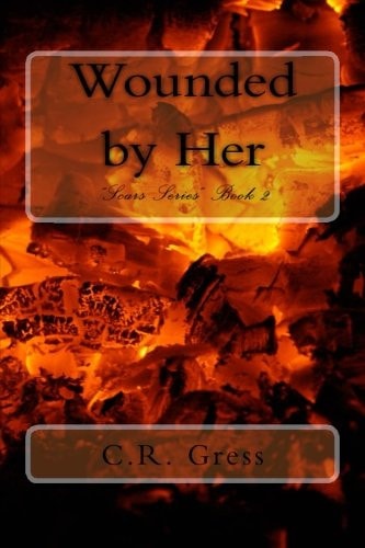 Wounded by Her