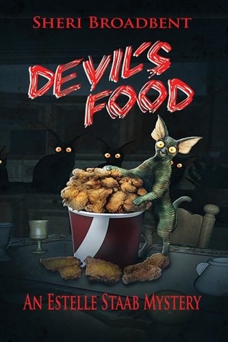 Devil's Food An Estelle Staab Mystery-Book Two