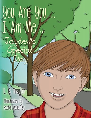 You Are You... I Am Me Jayden's Special Day