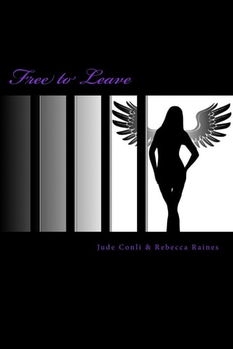 Free to Leave Book One of the Free Girls Series
