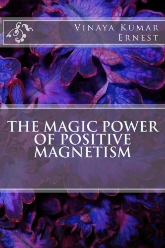 The Magic Power of Positive Magnetism