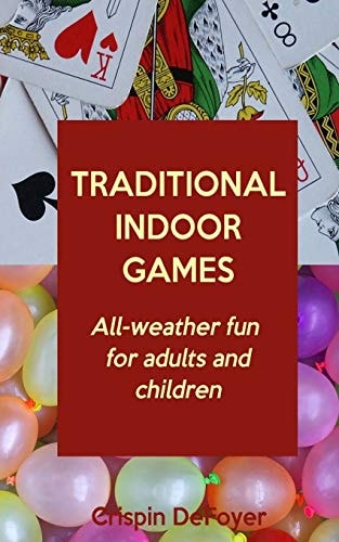 Traditional Indoor Games - All-Weather Fun for Adults and Children
