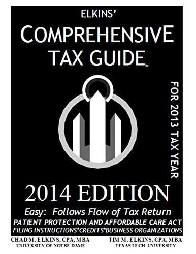 Elkins' Comprehensive Tax Guide - 2014 Edition
