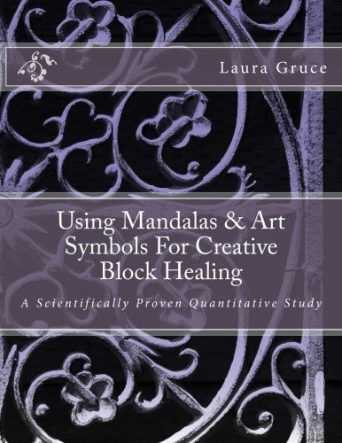 Using Mandalas and Art Symbols for Creative Block Healing A Scientifically Proven Quantitative Study