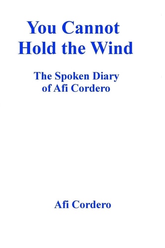 You Cannot Hold the Wind