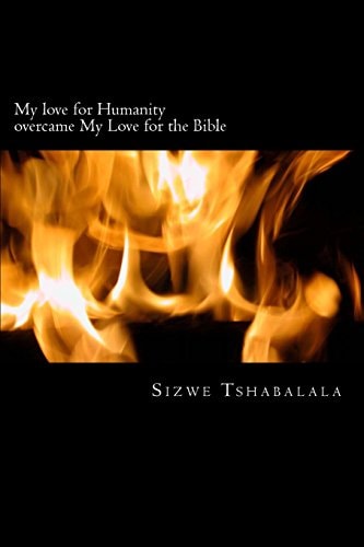My Love for Humanity Overcame My Love for the Bible Revised