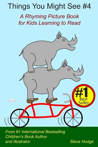 Things You Might See #4 A Rhyming Picture Book for Kids Learning to Read