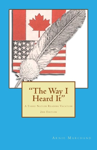 "The Way I Heard It" A Three Nation Reading Vacation