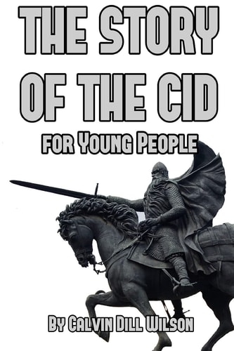 The Story of the Cid For Young People