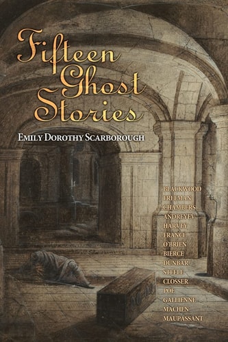 Fifteen Ghost Stories Famous Modern Ghost Stories
