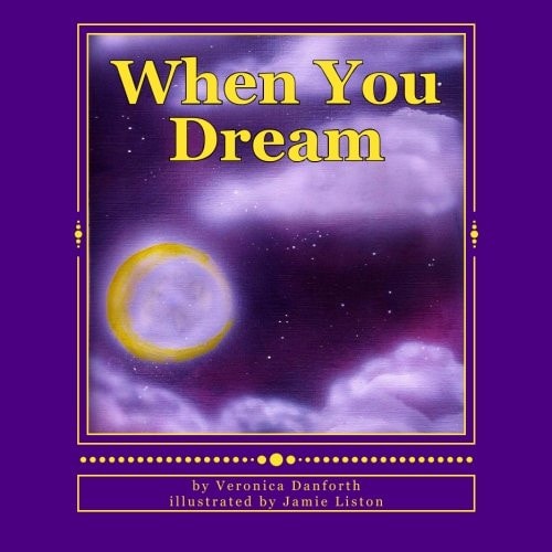 When You Dream An Illustrated Lullaby