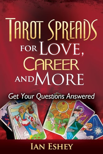 Tarot Spreads for Love, Career and More Get Your Questions Answered