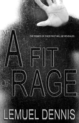 In a Fit of Rage